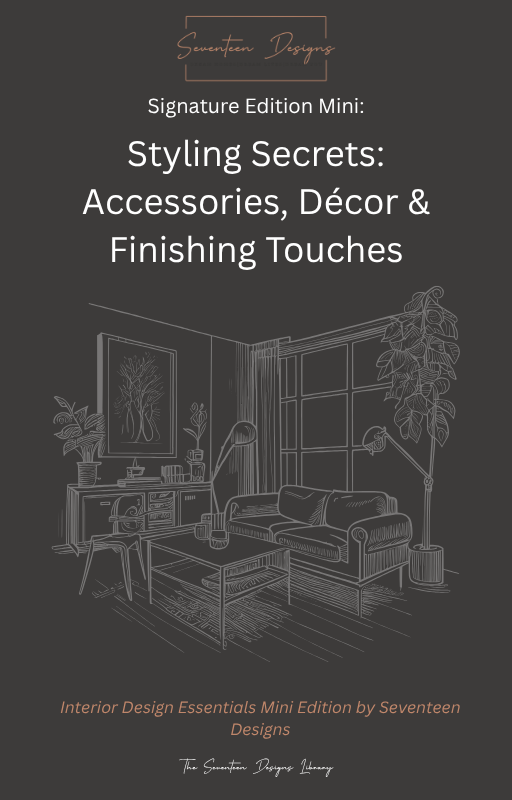 Book cover of 'Styling Secrets: Accessories, Décor & Finishing Touches' by Seventeen Designs on a dark background.