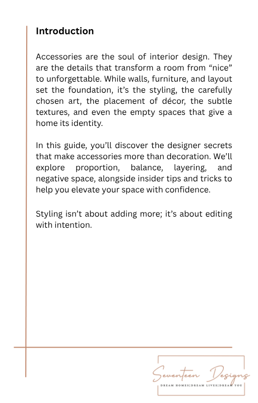 Text introduction to a guide on interior design accessories with a minimalistic layout and Seventeen Designs Logo.